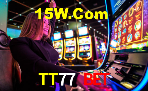 Tournaments TT77 Bet